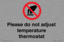 please-do-not-adjust-temperature-thermostat~